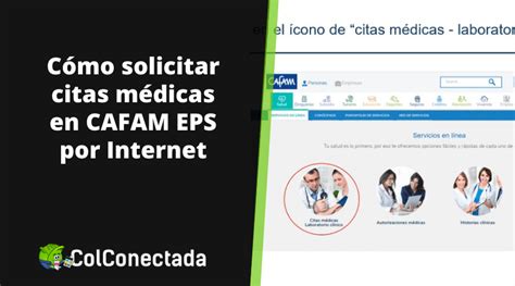 citas cafam eps|Cafam, citas médicas por Internet y teléfonos 2024